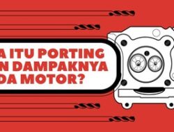 INFOGRAFIS: Apa Itu Porting dan Dampaknya Di Kendaraan Bermotor Roda Dua?